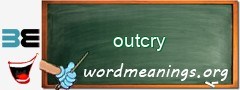 WordMeaning blackboard for outcry